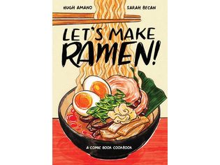 Let's Make Ramen! – Hugh Amano and Sarah Becan